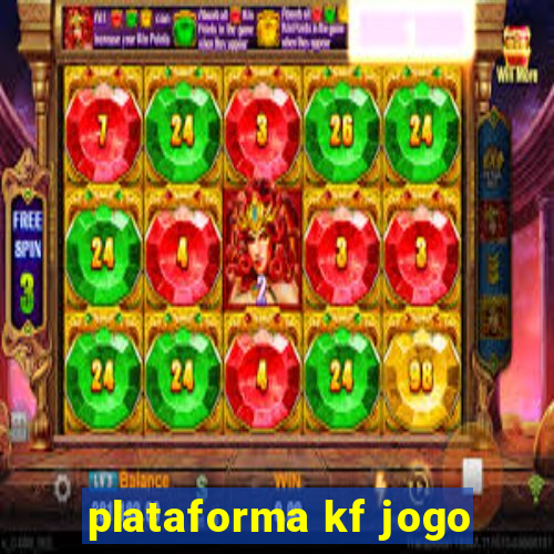 plataforma kf jogo